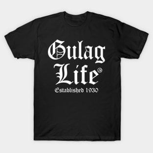 Gulag Life T-Shirt